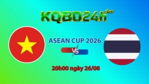Việt Nam vs Thái Lan